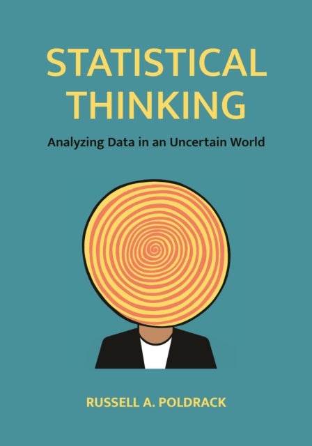 Statistical Thinking - Analyzing Data in an Uncertain World