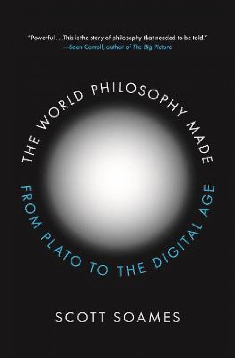 The World Philosophy Made - From Plato to the Digital Age