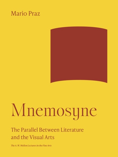 Mnemosyne - The Parallel Between Literature and the Visual Arts