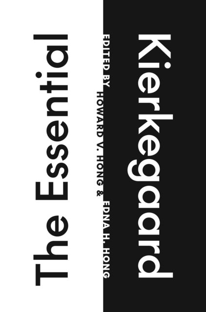 The Essential Kierkegaard