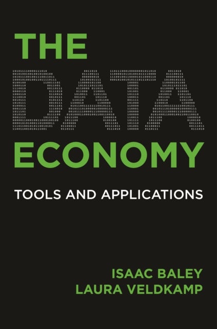 The Data Economy - Tools and Applications