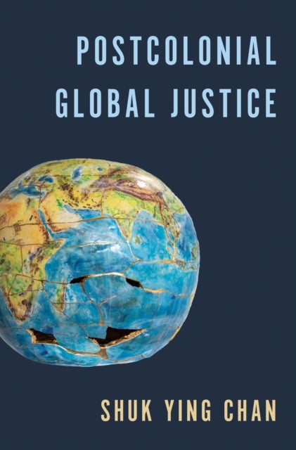 Postcolonial Global Justice