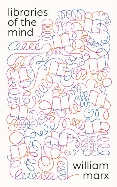 Libraries of the Mind