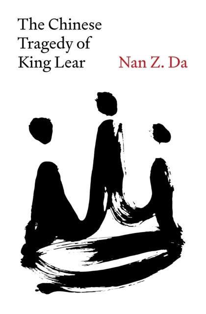 The Chinese Tragedy of King Lear