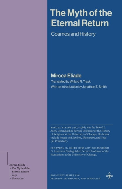 The Myth of the Eternal Return - Cosmos and History