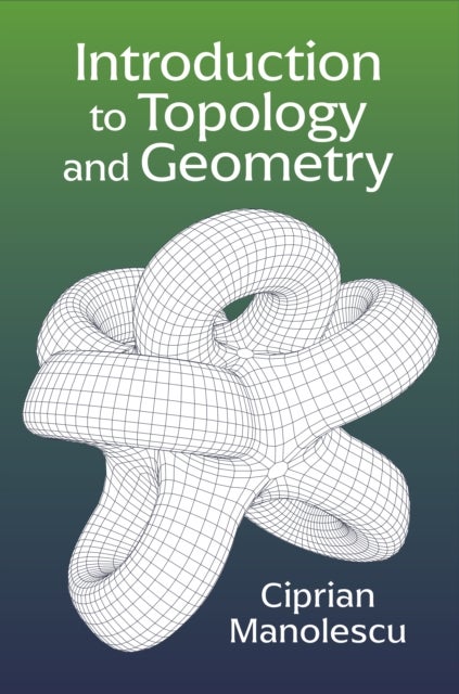 Introduction to Topology and Geometry