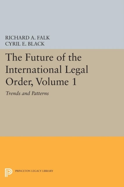 The Future of the International Legal Order, Volume 1 - Trends and Patterns