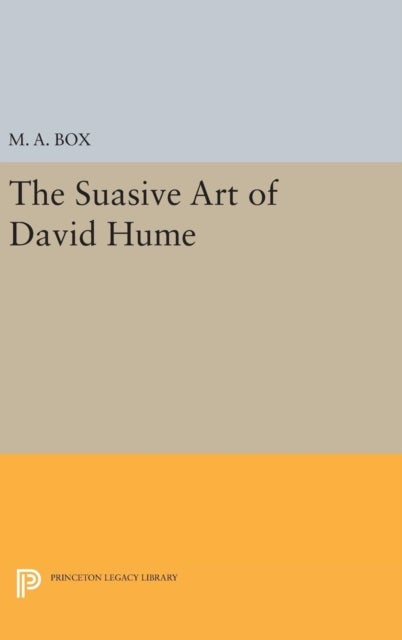The Suasive Art of David Hume