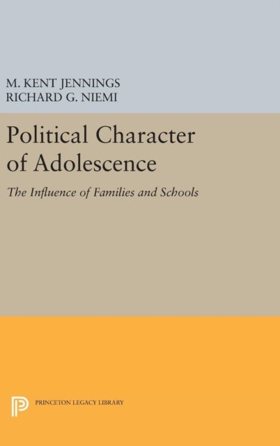 Political Character of Adolescence - The Influence of Families and Schools