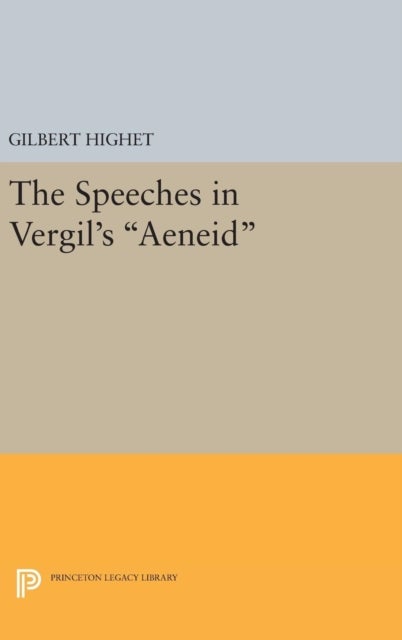 The Speeches in Vergil's Aeneid
