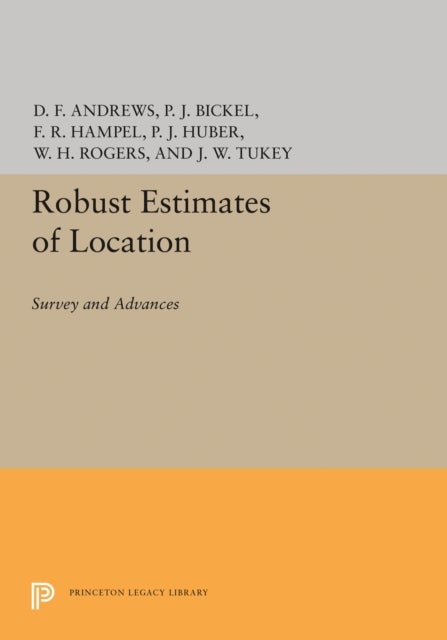 Robust Estimates of Location - Survey and Advances