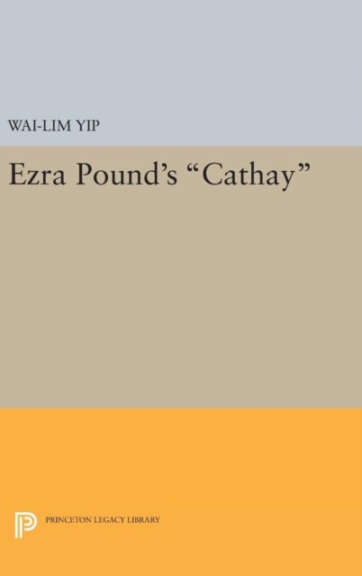 Ezra Pound's Cathay