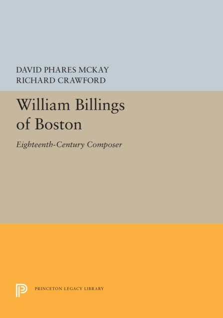 William Billings of Boston - Eighteenth-Century Composer