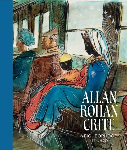 Allan Rohan Crite - Neighborhood Liturgy