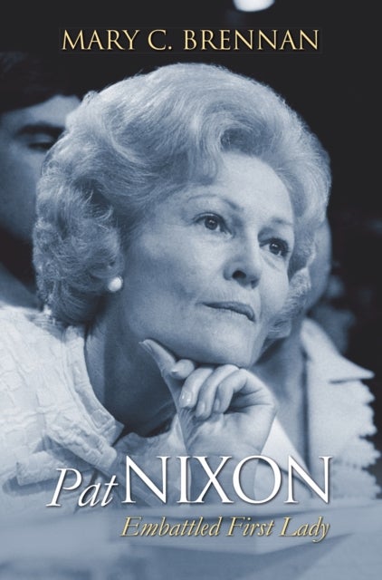 Pat Nixon - Embattled First Lady