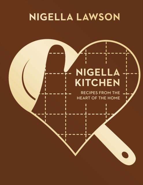 Nigella Kitchen - Recipes from the Heart of the Home (Nigella Collection)