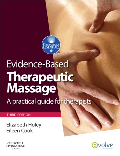Evidence-based Therapeutic Massage - A Practical Guide for Therapists