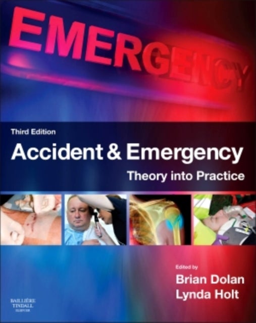 Accident & Emergency - Theory into Practice