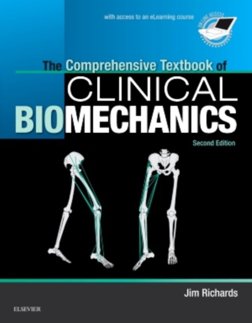 The Comprehensive Textbook of Clinical Biomechanics - with access to e-learning course [formerly Biomechanics in Clinic and Research]