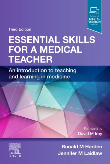 Essential Skills for a Medical Teacher - An Introduction to Teaching and Learning in Medicine