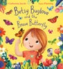 Betsy Buglove and the Brave Butterfly (PB)