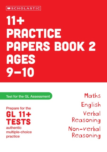 11+ Practice Papers for the GL Assessment Ages 09-10 Book Two