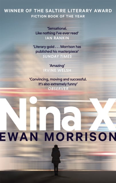Nina X - Winner of the 2019 Saltire Society Award for Fiction