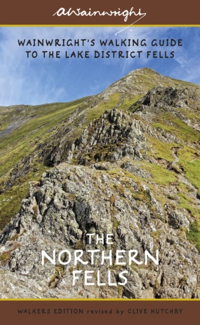 The Northern Fells (Walkers Edition) - Wainwright's Walking Guide to the Lake District Fells Book 5
