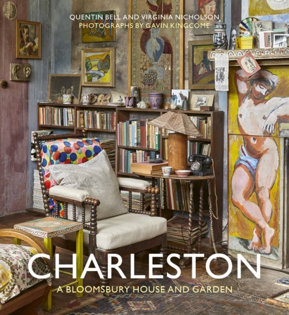 Charleston - A Bloomsbury House & Garden