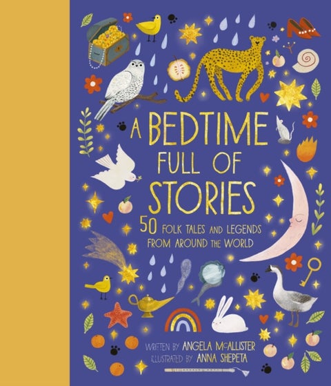 A Bedtime Full of Stories - 50 Folktales and Legends from Around the World