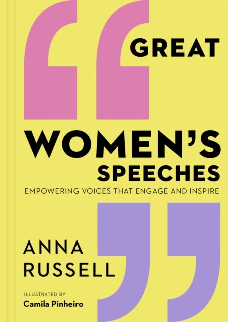 Great Women's Speeches - Empowering Voices that Engage and Inspire