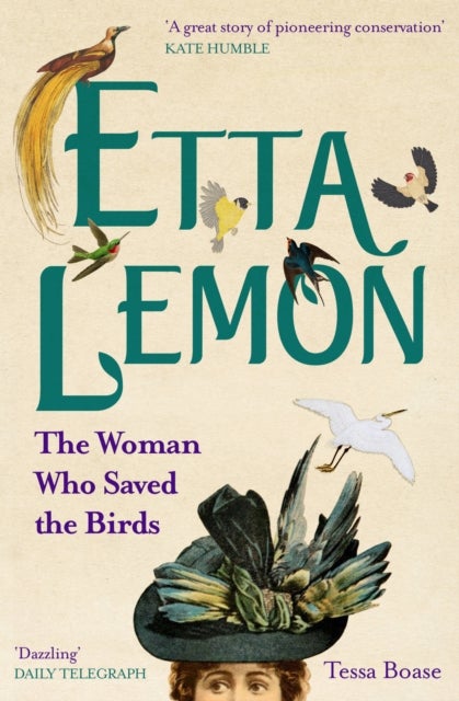 Etta Lemon - The Woman Who Saved the Birds