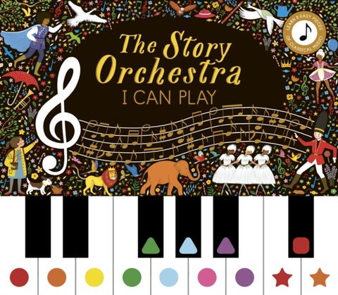 The Story Orchestra: I Can Play - Learn 8 easy pieces from the series!