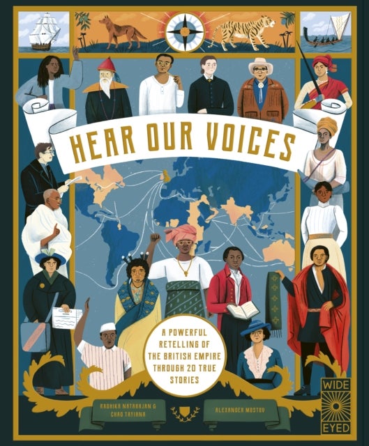 Hear Our Voices - A Powerful Retelling of the British Empire through 20 True Stories