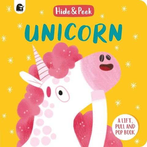 Unicorn - A lift, pull and pop book