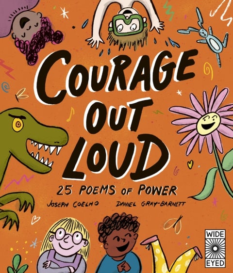 Courage Out Loud - 25 Poems of Power