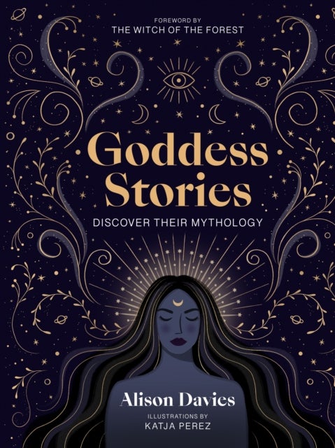 Goddess Stories - Discover their mythology