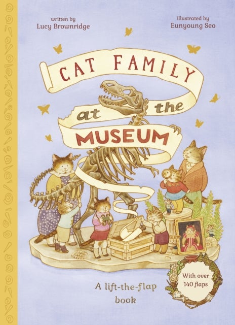 Cat Family at The Museum - A Lift-the-Flap Book with over 140 Flaps