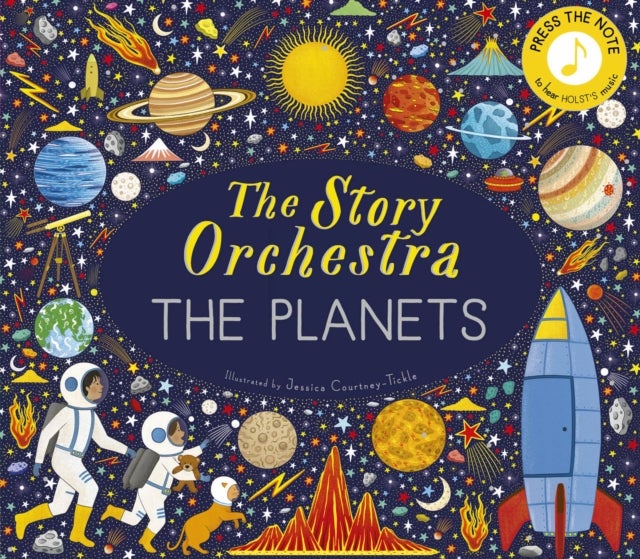 The Story Orchestra: The Planets - Press the note to hear Holst's music