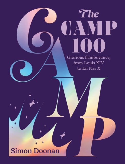 The Camp 100 - Glorious flamboyance, from Louis XIV to Lil Nas X