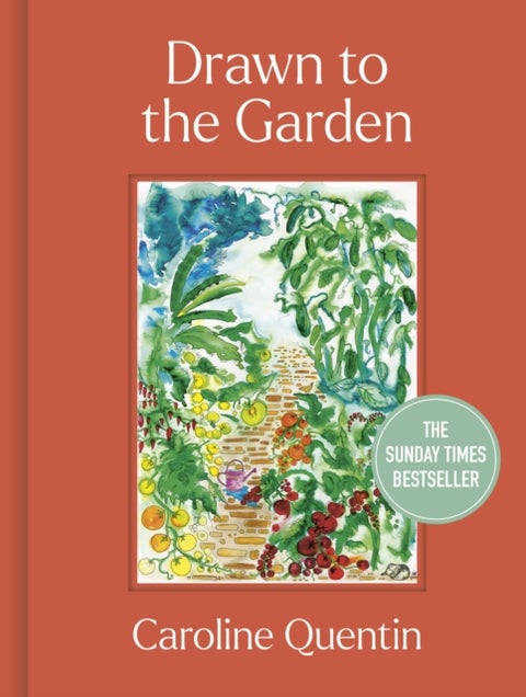 Drawn to the Garden - The Sunday Times Bestseller