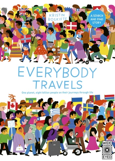 Everybody Travels - Every One A Different Journey