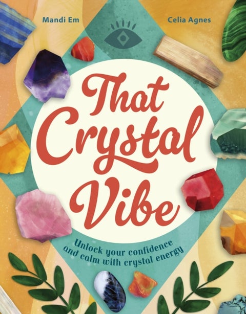 That Crystal Vibe - Unlock your confidence and calm with crystal energy