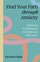 Find Your Path through Anxiety