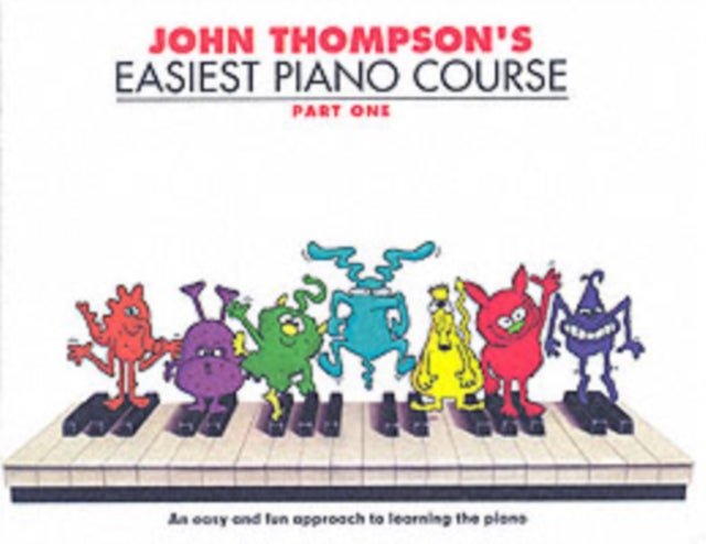 John Thompson's Easiest Piano Course 1 - Revised Edition
