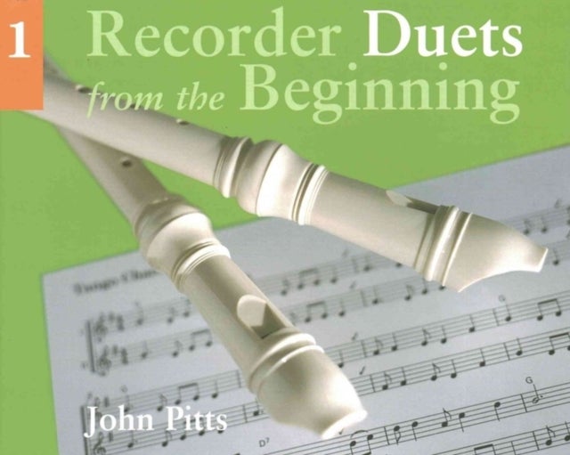 Recorder Duets From The Beginning - Book 1
