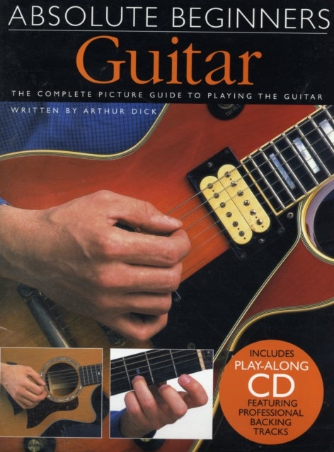 Absolute Beginners - Guitar - Book One