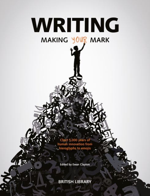 Writing - Making Your Mark