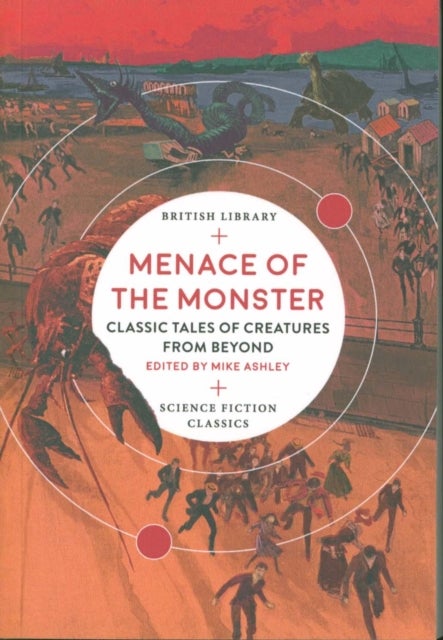 Menace of the Monster - Classic Tales of Creatures from Beyond