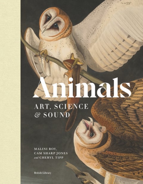 Animals - The Book of the British Library Exhibition